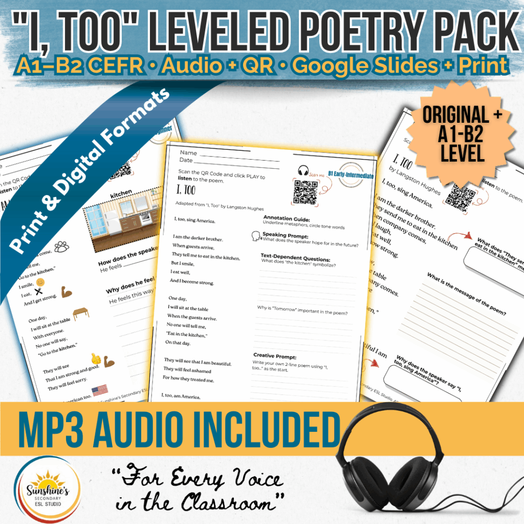 “I, Too” by Langston Hughes poetry pack for ESL learners, featuring A1–B2 leveled handouts, print and digital formats, audio, and Google Slides.