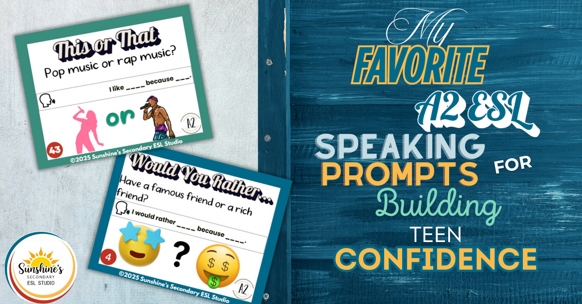 Header image for a blog post titled “My Favorite A2 ESL Speaking Prompts for Building Teen Confidence,” featuring two illustrated speaking task cards with emoji and teen-themed graphics on a teal wood background.