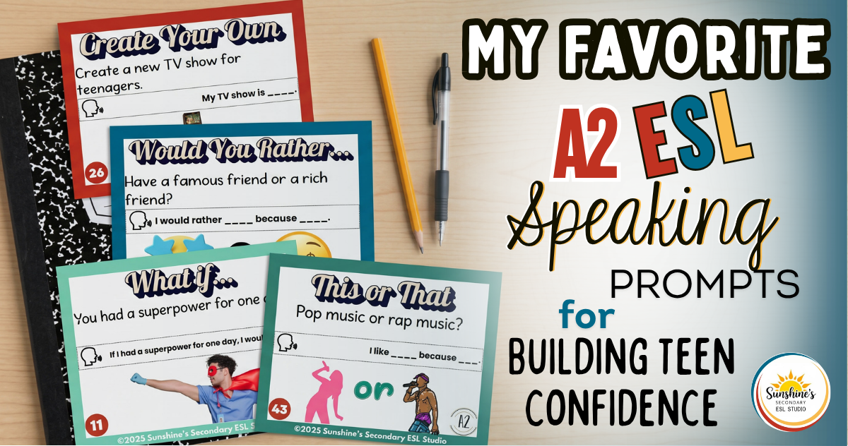 A2 ESL speaking prompts for teens with task cards and sentence frames to build confidence