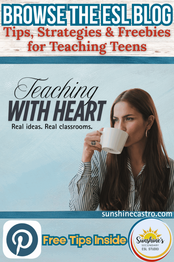 Pinterest image for ESL blog – Browse tips, strategies, and freebies for teaching teens.