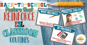 Colorful back-to-school ESL classroom routines poster set featuring rules like "Make Mistakes," "Practice English," and "Be Prepared."