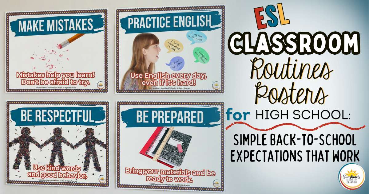 ESL classroom routines posters displayed on a classroom wall with expectations like practice English, be prepared, and make mistakes