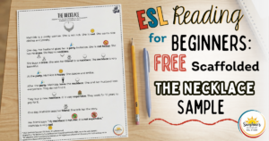 ESL reading for beginners worksheet The Necklace free sample on a student desk