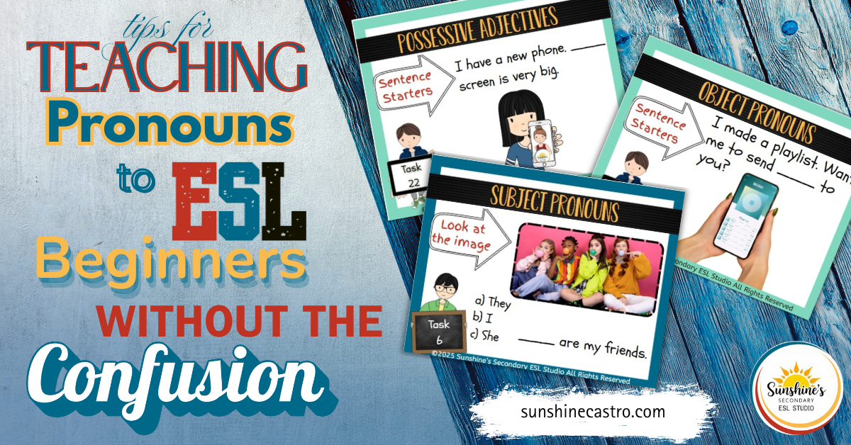 Colorful blog header that says “Tips for Teaching Pronouns to ESL Beginners Without the Confusion,” featuring sample grammar cards for subject pronouns, object pronouns, and possessive adjectives.