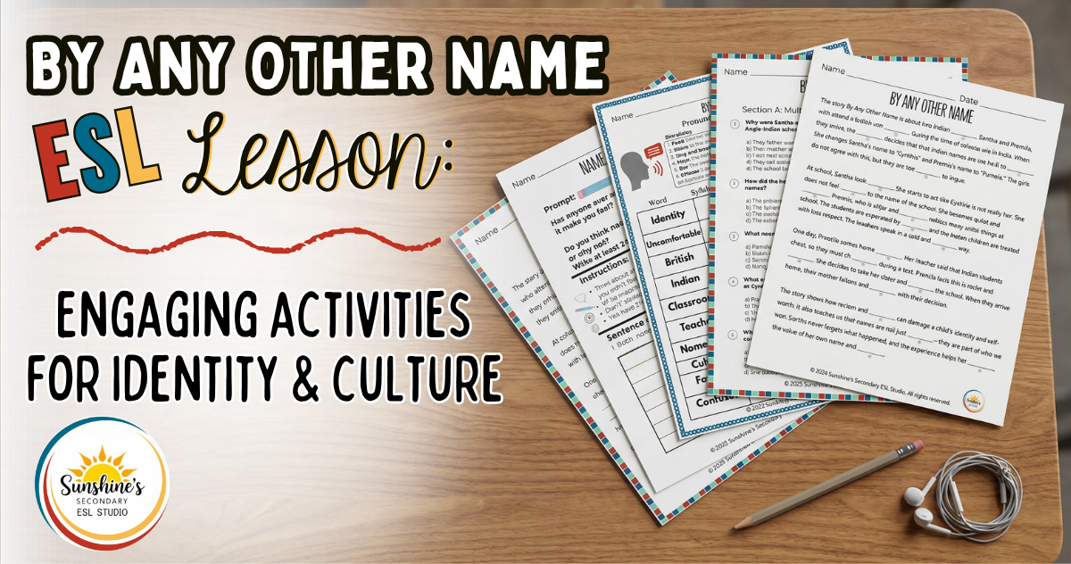 Top-down view of By Any Other Name ESL lesson worksheets for identity and culture activities