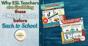 Why ESL teachers are grabbing these two mega grammar and conversation bundles for teens before back-to-school season