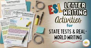 Top-down desk setup featuring ESL letter writing activities, formal and personal letter worksheets, and audio-supported writing resources for secondary students
