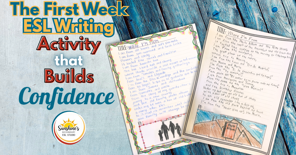 Student-created “Where I’m From” poems on notebook paper with colorful borders, representing a confidence-building ESL writing activity.