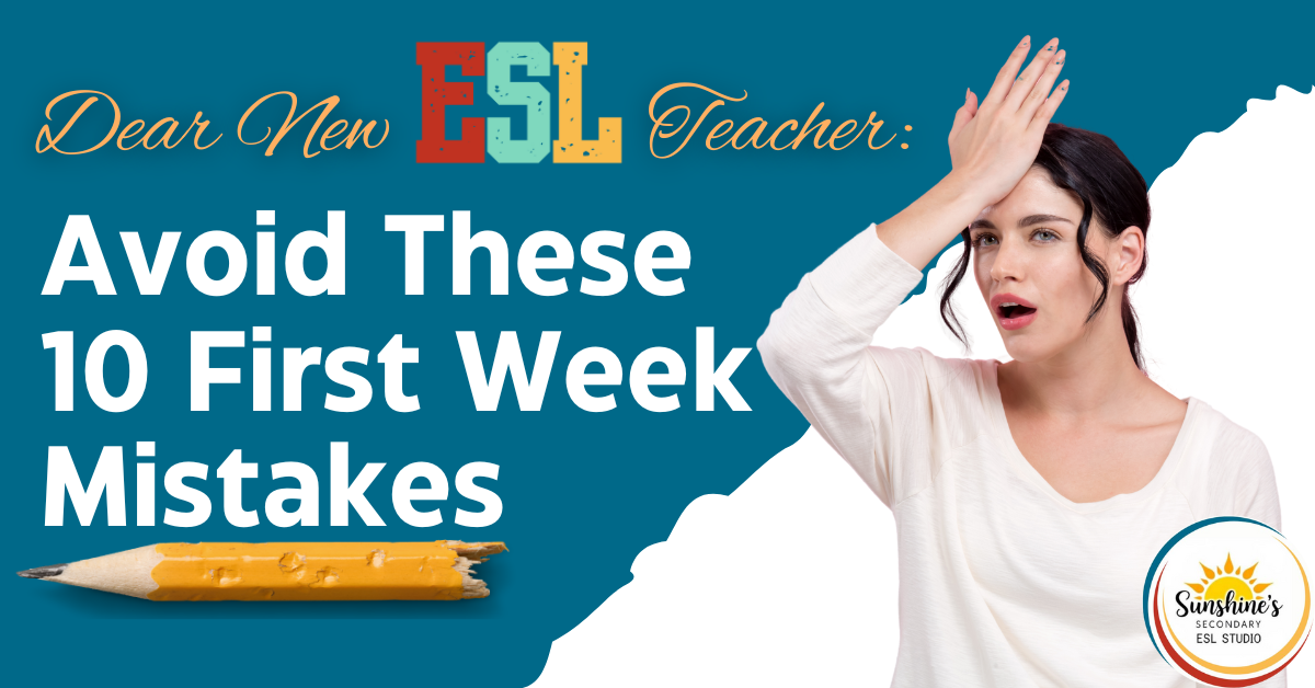 Header image for blog post on first week tips new ESL teachers can use to avoid common mistakes.