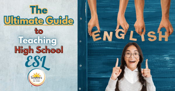 Smiling teacher under "English" letters with blog title: The Ultimate Guide to Teaching High School ESL
