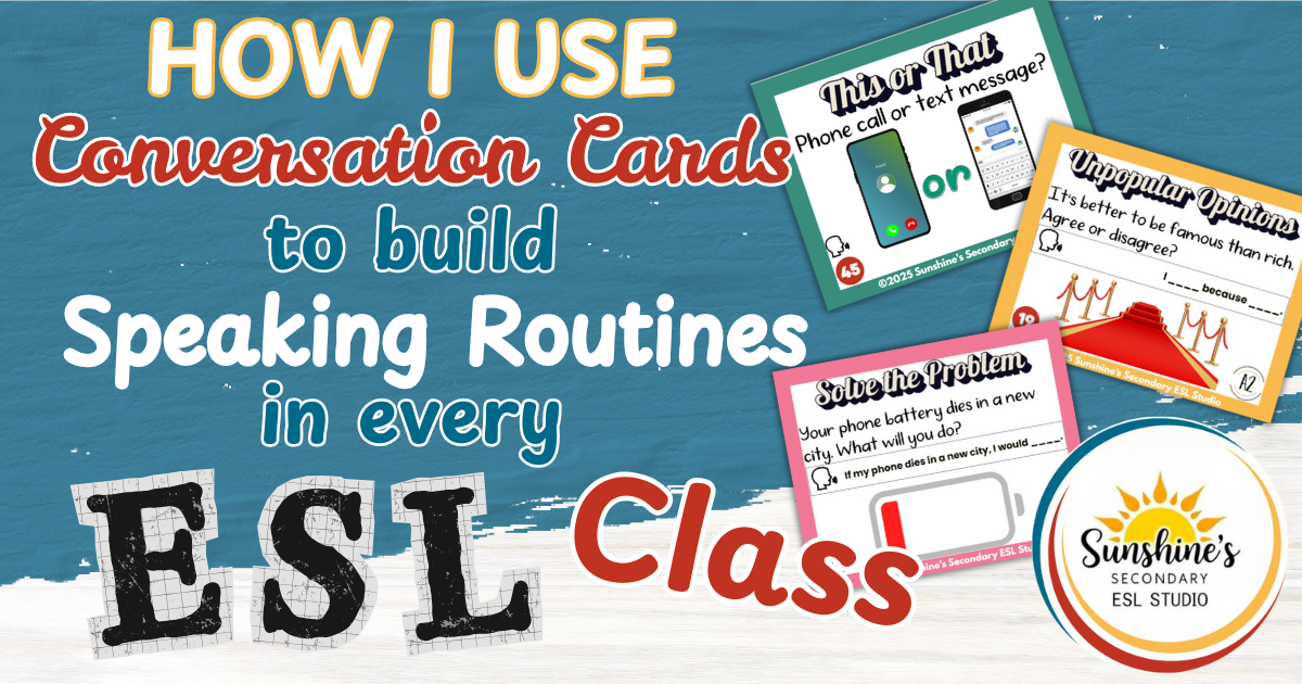 Blog header image for “How to Build ESL Speaking Routines with Conversation Cards” showing sample ESL prompts for teens.
