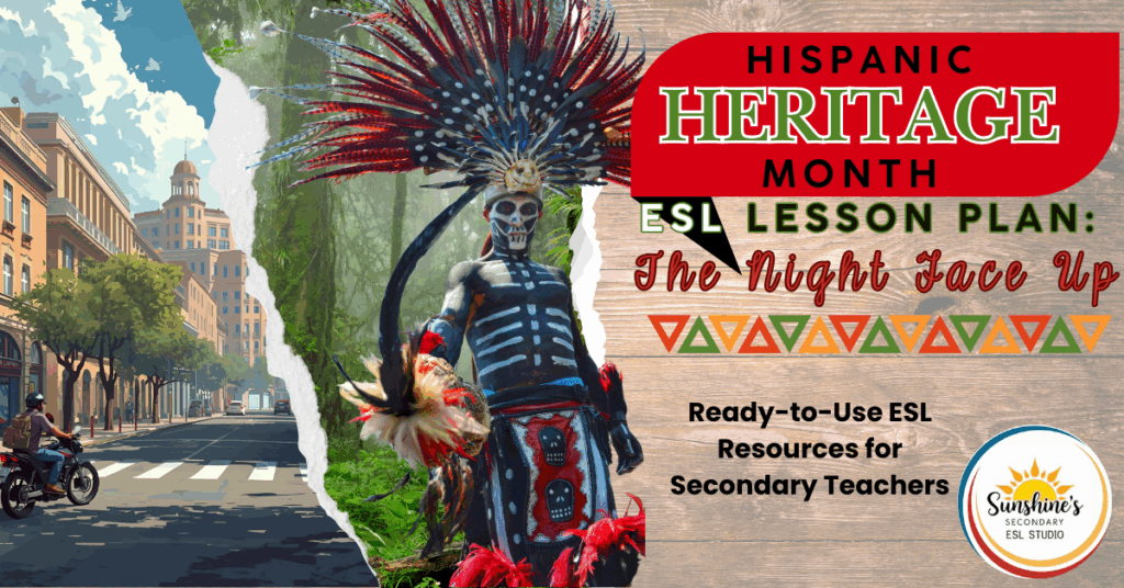 Hispanic Heritage Month ESL lesson plan The Night Face Up blog header with Aztec dancer and city street background