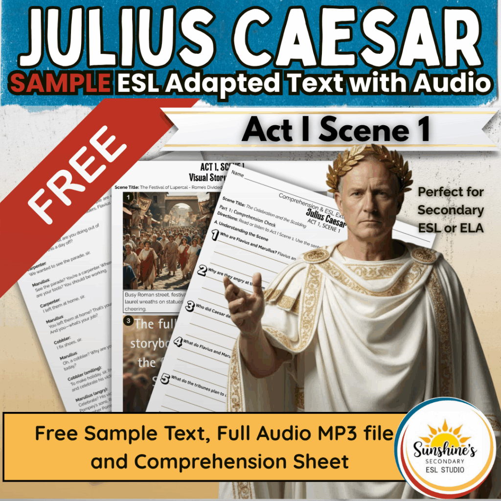 Free Julius Caesar Act 1 Scene 1 ESL Adapted Text with Audio – Modern English sample for secondary ESL students featuring full MP3 and comprehension sheet.