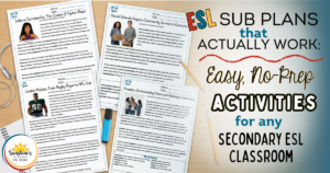 Top-down view of ESL sub plan worksheets on a student desk with title text for no-prep secondary ESL classroom activities.