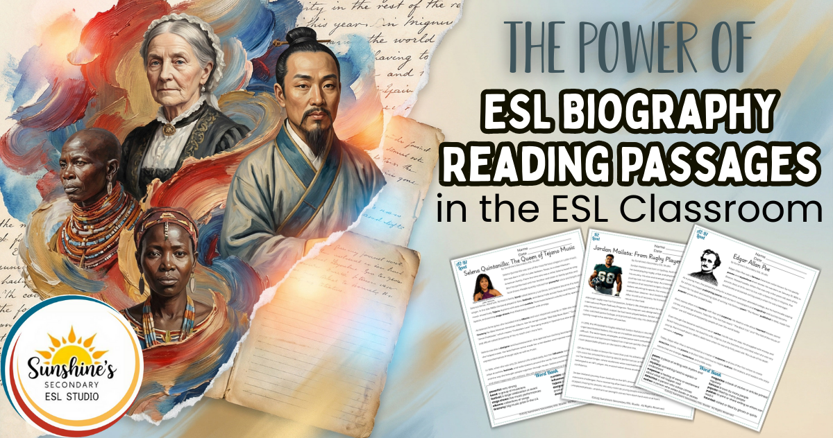 Artistic blog header showing diverse historical figures, torn paper, and sample ESL Biography Reading Passages, representing the power of biographies in the ESL classroom.