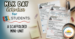 MLK Day activities for ESL students with scaffolded listening worksheets arranged on a desk