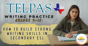 High school ESL student completing TELPAS writing practice activity in a secondary classroom