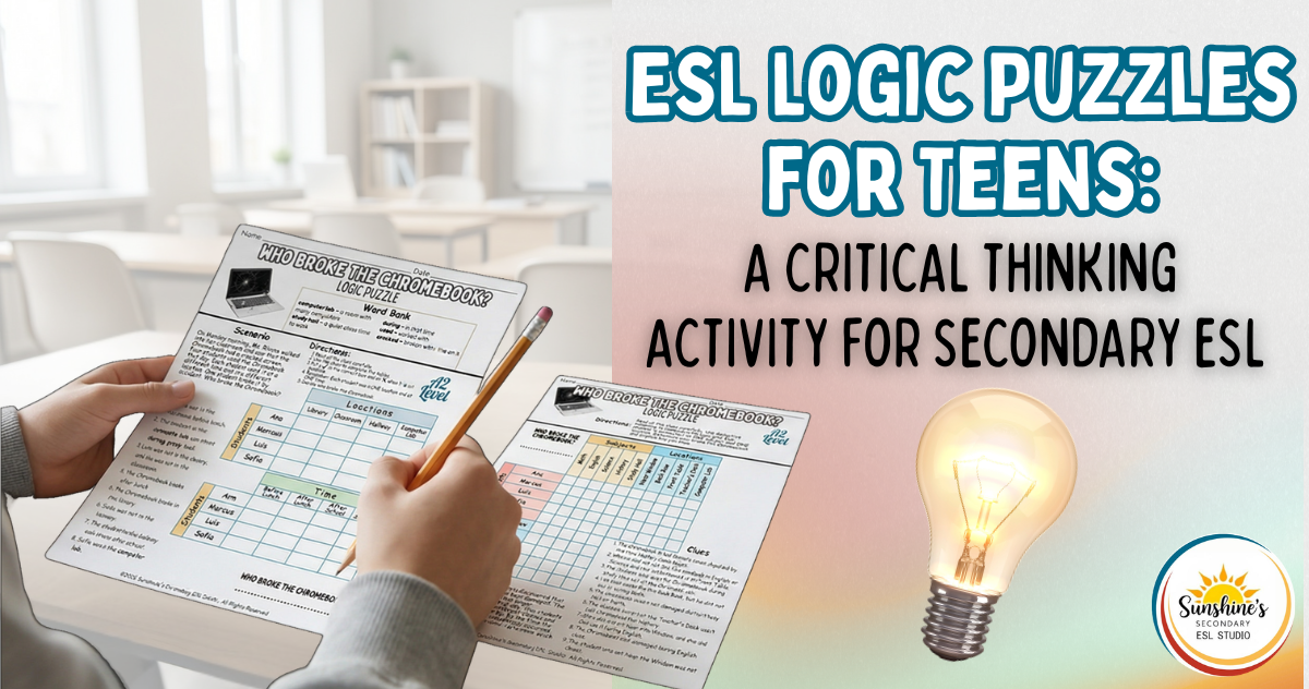 Printed ESL logic puzzles for teens on a high school classroom desk with space for text overlay