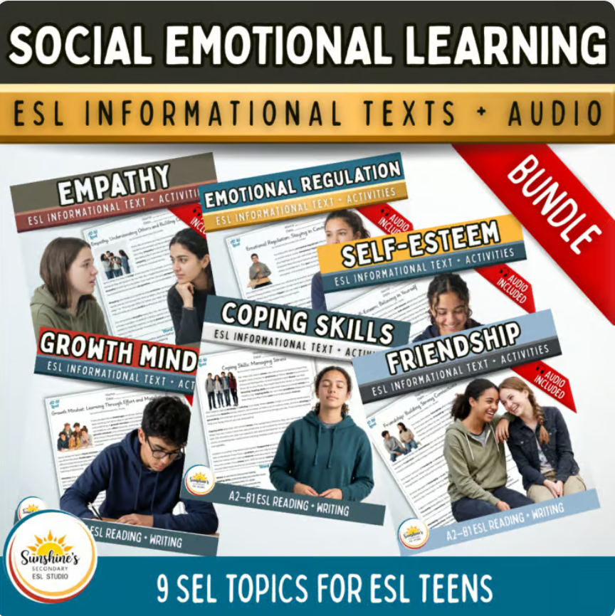 Social emotional learning ESL informational texts with audio for teen English learners, including empathy, self-esteem, coping skills, friendship, and growth mindset topics.