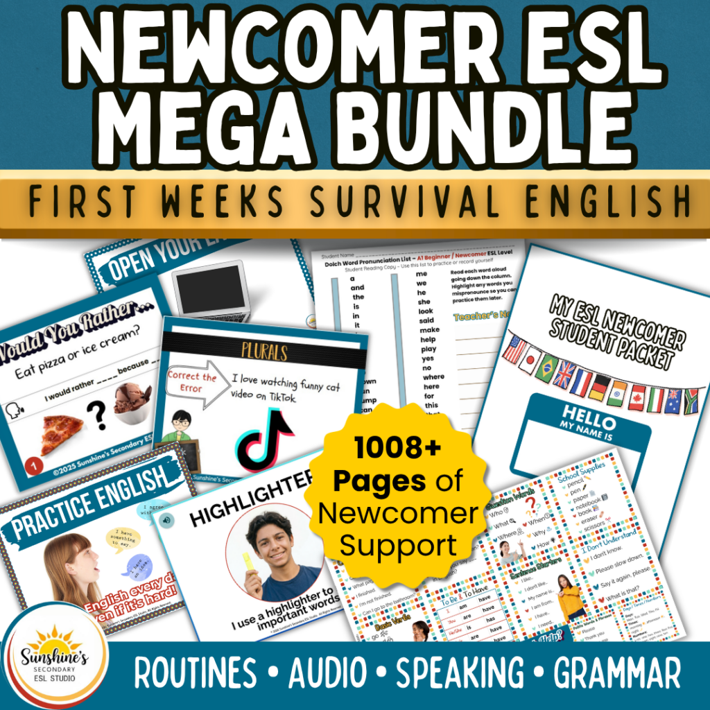 Secondary ESL Newcomer Launch Bundle with first weeks survival English resources, routines, audio, speaking activities, grammar support, and newcomer student packet for middle and high school English learners.